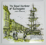 'The Royal Harbour of Ramsgate' book celebrating 200 years of local history by Janet Munslow