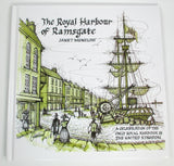 'The Royal Harbour of Ramsgate' book celebrating 200 years of local history by Janet Munslow